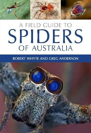 Bild des Verkufers fr A Field Guide to Spiders of Australia zum Verkauf von PEMBERLEY NATURAL HISTORY BOOKS BA, ABA
