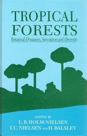 Bild des Verkufers fr Tropical Forests: Botanical Dynamics, Speciation and Diversity zum Verkauf von PEMBERLEY NATURAL HISTORY BOOKS BA, ABA