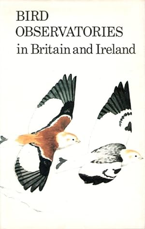 Bild des Verkufers fr Bird Observatories in Britain and Ireland zum Verkauf von PEMBERLEY NATURAL HISTORY BOOKS BA, ABA