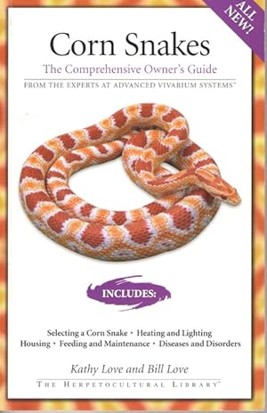 Bild des Verkufers fr Corn Snakes: The Comperhensive Owner's Guide zum Verkauf von PEMBERLEY NATURAL HISTORY BOOKS BA, ABA