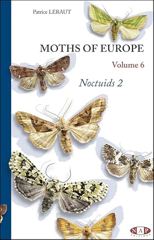 Immagine del venditore per Moths of Europe. Vol. 6: Noctuids 2 venduto da PEMBERLEY NATURAL HISTORY BOOKS BA, ABA