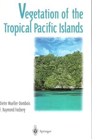 Seller image for Vegetation of the Tropical Pacific Islands for sale by PEMBERLEY NATURAL HISTORY BOOKS BA, ABA