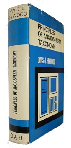 Seller image for Principles of Angiosperm Taxonomy for sale by PEMBERLEY NATURAL HISTORY BOOKS BA, ABA