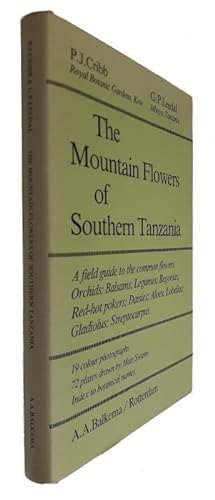 Seller image for The Mountain Flowers of Southern Tanzania: A Field Guide to the Common Flowers for sale by PEMBERLEY NATURAL HISTORY BOOKS BA, ABA