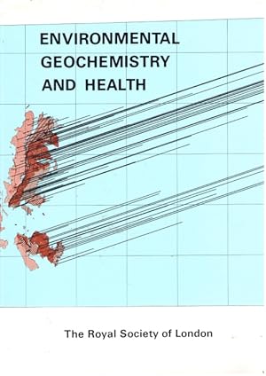 Seller image for Environmental Geochemistry and Health for sale by PEMBERLEY NATURAL HISTORY BOOKS BA, ABA