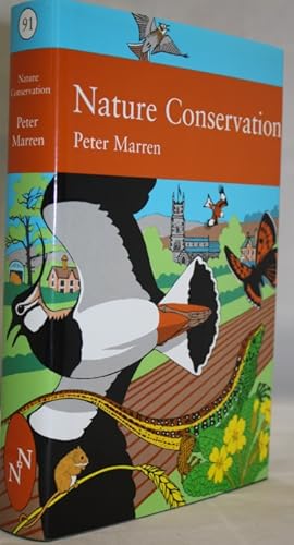 Image du vendeur pour Nature Conservation: A Review of the Conservation of Wildlife in Britain 1950-2001. (New Naturalist 91) mis en vente par PEMBERLEY NATURAL HISTORY BOOKS BA, ABA