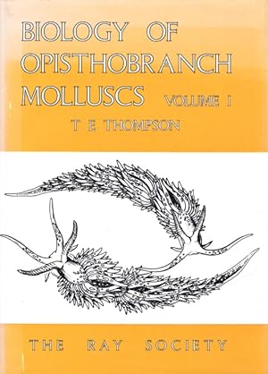 Bild des Verkufers fr Biology of Opisthobranch Molluscs. Vol. 1 zum Verkauf von PEMBERLEY NATURAL HISTORY BOOKS BA, ABA