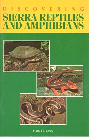 Bild des Verkufers fr Discovering Sierra Reptiles and Amphibians zum Verkauf von PEMBERLEY NATURAL HISTORY BOOKS BA, ABA