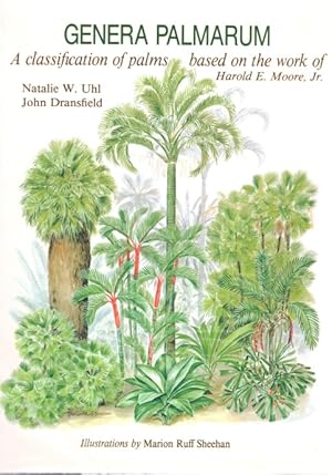 Bild des Verkufers fr Genera Palmarum: A Classification of Palms Based on the Work fo the Harold E. Moore, Jr zum Verkauf von PEMBERLEY NATURAL HISTORY BOOKS BA, ABA