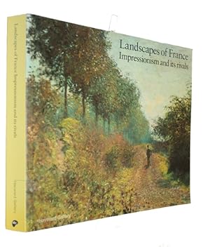 Seller image for Landscapes of France: Impressionism and its rivals for sale by PEMBERLEY NATURAL HISTORY BOOKS BA, ABA