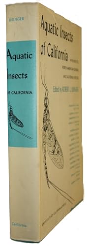 Seller image for Aquatic Insects of California: With keys to North American Genera and California Species for sale by PEMBERLEY NATURAL HISTORY BOOKS BA, ABA