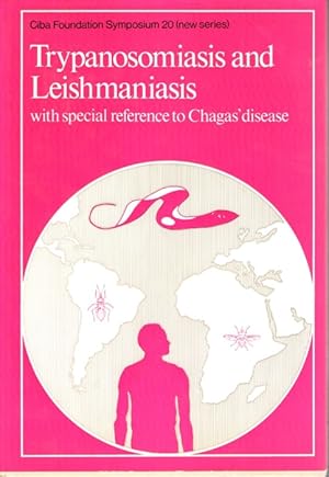 Seller image for Trypanosomiasis and Leishmaniasis with special reference to Chagas' disease for sale by PEMBERLEY NATURAL HISTORY BOOKS BA, ABA