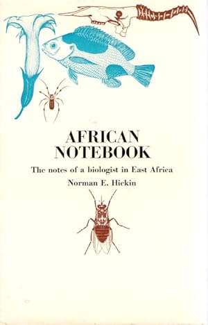 Bild des Verkufers fr African Notebook: The Notes of a Biologist in East Africa zum Verkauf von PEMBERLEY NATURAL HISTORY BOOKS BA, ABA