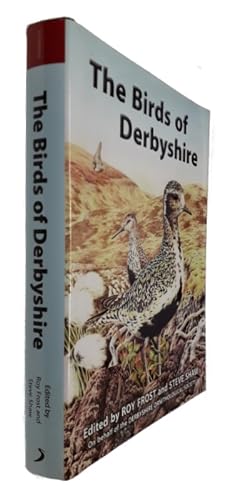 Seller image for The Birds of Derbyshire for sale by PEMBERLEY NATURAL HISTORY BOOKS BA, ABA