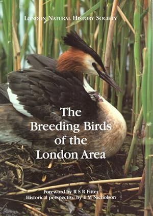 Bild des Verkufers fr The Breeding Birds of the London Area The distribution and changing status of London's breeding birds in the closing years of the 20th century zum Verkauf von PEMBERLEY NATURAL HISTORY BOOKS BA, ABA