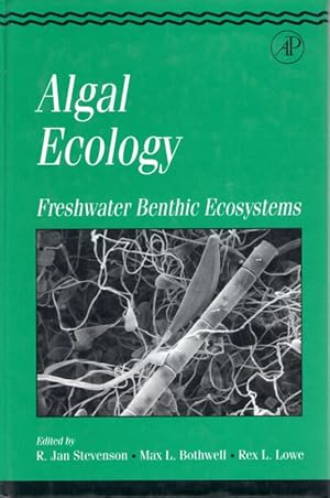 Seller image for Algal Ecology: Freshwater Benthic Ecosystems for sale by PEMBERLEY NATURAL HISTORY BOOKS BA, ABA