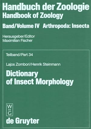 Imagen del vendedor de Dictionary of Insect Morphology Handbuch der Zoologie IV/34 a la venta por PEMBERLEY NATURAL HISTORY BOOKS BA, ABA