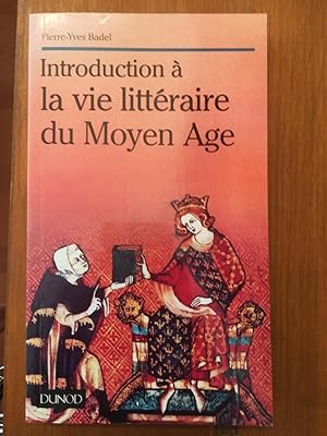 Seller image for INTRODUCTION A LA VIE LITTERAIRE DU MOYEN-AGE for sale by Librairie Franaise de Florence