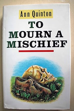 Seller image for To Mourn A Mischief First edition for sale by Ariadne Books, PBFA