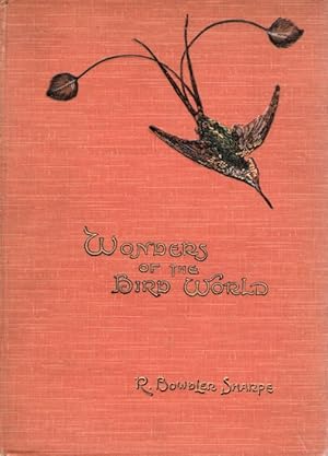 Bild des Verkufers fr Wonders of the Bird World zum Verkauf von PEMBERLEY NATURAL HISTORY BOOKS BA, ABA