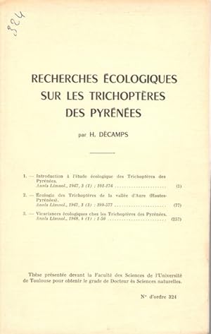 Recherches écologiques sur les Trichoptères des Pyrénées