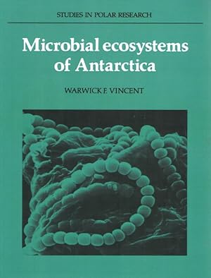 Microbial Ecosystems of Antarctica