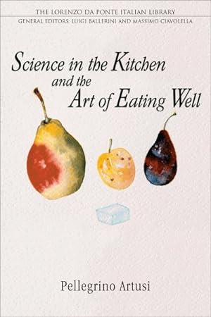 Seller image for Science in the Kitchen and the Art of Eating Well for sale by GreatBookPricesUK