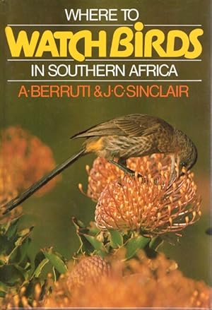 Seller image for Where to Watch Birds in Southern Africa for sale by PEMBERLEY NATURAL HISTORY BOOKS BA, ABA