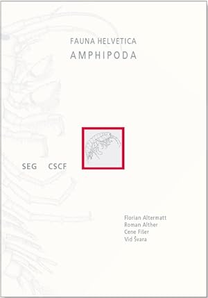 Immagine del venditore per Amphipoda (Flohkrebse) der Schweiz Fauna Helvetica 32 venduto da PEMBERLEY NATURAL HISTORY BOOKS BA, ABA