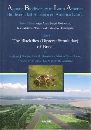 Bild des Verkufers fr The Blackflies (Diptera: Simuliidae) of Brazil zum Verkauf von PEMBERLEY NATURAL HISTORY BOOKS BA, ABA