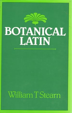 Seller image for Botanical Latin for sale by PEMBERLEY NATURAL HISTORY BOOKS BA, ABA