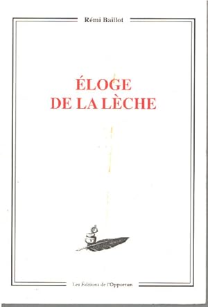 Seller image for Eloge de la lche for sale by librairie philippe arnaiz