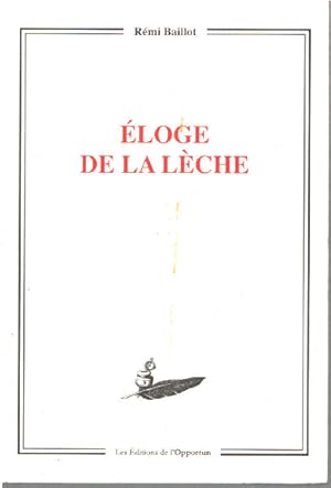 Imagen del vendedor de Eloge de la lche a la venta por librairie philippe arnaiz