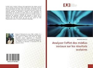 Seller image for Analyser l'effet des mdias sociaux sur les rsultats scolaires for sale by BuchWeltWeit Ludwig Meier e.K.