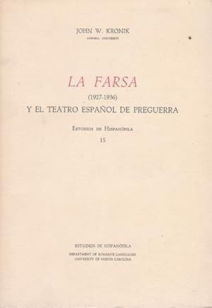 Image du vendeur pour LA FARSA (1927-1936) Y EL TEATRO ESPAOL DE PREGUERRA mis en vente par Asilo del libro