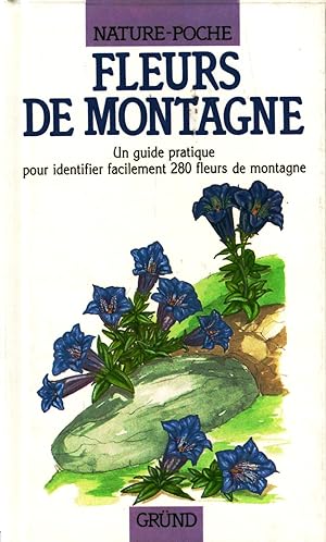 Bild des Verkufers fr Fleurs de montagne (Nature-Poche) zum Verkauf von AMAHOFF- Bookstores