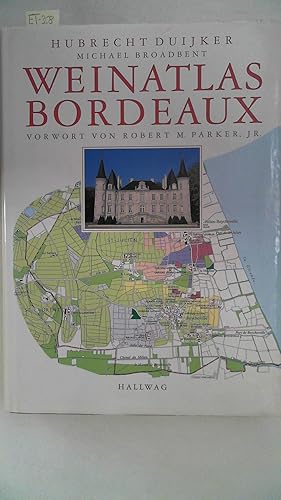 Bild des Verkufers fr Weinatlas Bordeaux, zum Verkauf von Antiquariat Maiwald