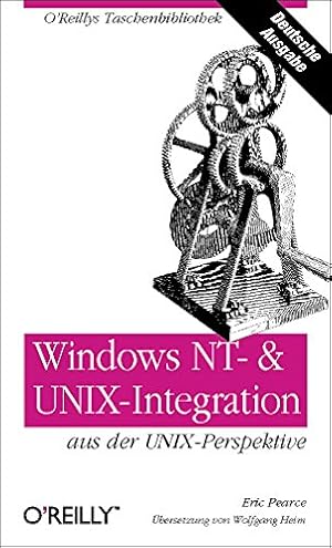 Imagen del vendedor de Windows- & UNIX-Integration aus der UNIX-Perspektive a la venta por Martin Preu / Akademische Buchhandlung Woetzel