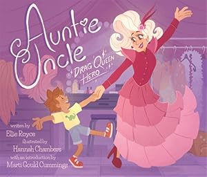 Immagine del venditore per Auntie Uncle : Drag Queen Hero venduto da GreatBookPricesUK