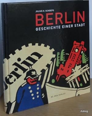 Bild des Verkufers fr Berlin. Geschichte einer Stadt. zum Verkauf von Antiquariat Gntheroth