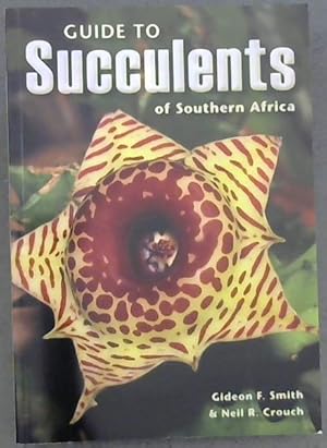 Seller image for Guide to Succulents of Southern Africa for sale by Chapter 1