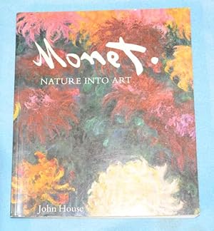 Monet - Nature Into Art