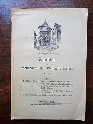 Seller image for Schriften des Hennebergischen Geschichtsvereins Nr. 18 for sale by Rudi Euchler Buchhandlung & Antiquariat