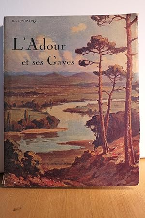 L'ADOUR et ses GAVES