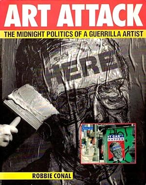 Art Attack: The Midnight Politics of a Guerrilla Artist