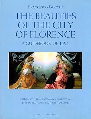 The Beauties of the City of Florence: A Guidebook of 1591