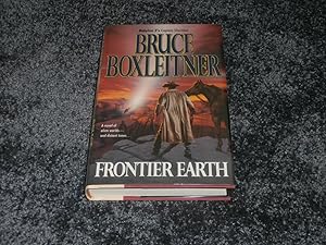 Seller image for FRONTIER EARTH: SIGNED US FIRST EDITION HARDCOVER 1/1 for sale by Books for Collectors