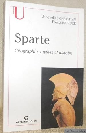 Imagen del vendedor de Sparte. Gographie, mythes et histoire. Collection U. a la venta por Bouquinerie du Varis