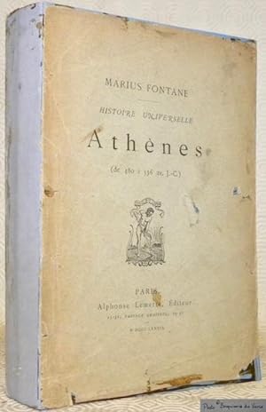 Bild des Verkufers fr Athnes (de 480  336 av. J.-C.). Coll. Histoire Universelle. zum Verkauf von Bouquinerie du Varis