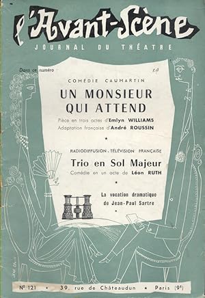 L'Avant-scène - Journal du théâtre N° 121 : Un monsieur qui attend, d'Emlyn Williams. Suivi de Tr...